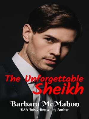 cover image of The Unforgettable Sheikh
